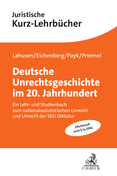 Cover des Buchs: Deutsche Unrechtsgeschichte im 20. Jahrhundert