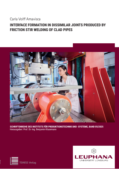 Cover des Buchs: Interface formation in dissimilar joints produced by friction stir welding of clad pipes