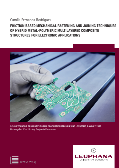 Cover des Buchs: Friction based mechanical fastening and joining techniques of hybrid metal–polymeric multilayered composite structures for electronic applications