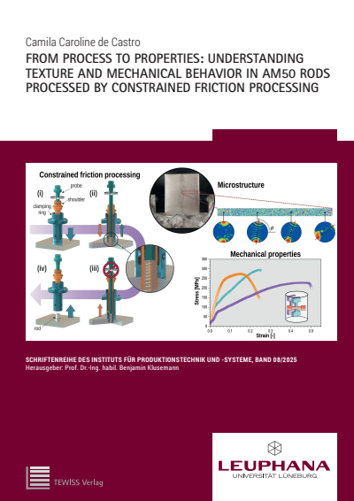 Cover des Buchs: From Process to Properties: Understanding Texture and Mechanical Behavior in AM50 rods Processed by Constrained Friction Processing