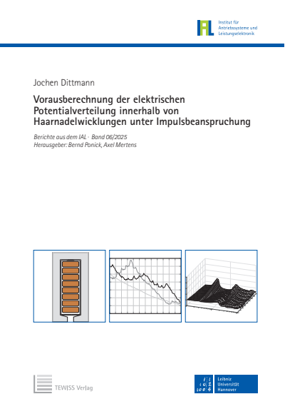 Cover des Buchs: Vorausberechnung der elektrischen Potentialverteilung innerhalb von Haarnadelwicklungen unter Impulsbeanspruchung