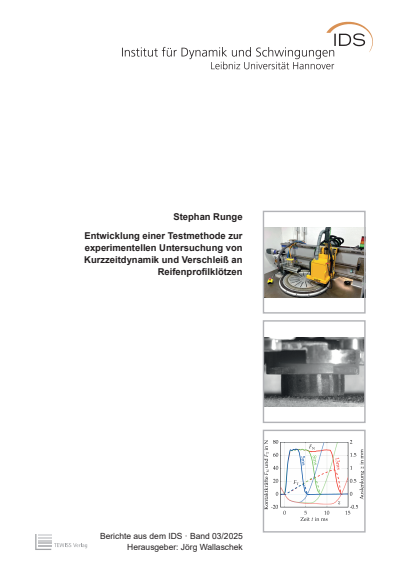 Cover des Buchs: Entwicklung einer Testmethode zur experimentellen Untersuchung von Kurzzeitdynamik und Verschleiß an Reifenprofilklötzen