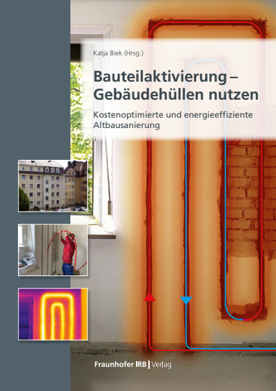 Cover des Buchs: Bauteilaktivierung – Gebäudehüllen nutzen