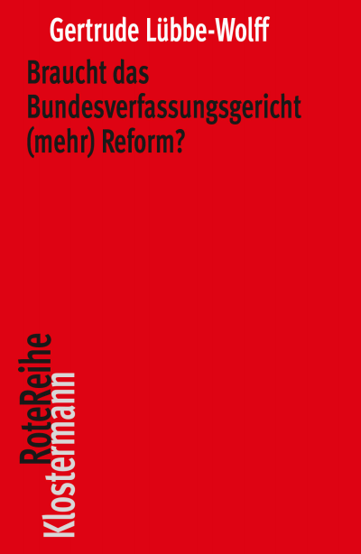 Cover des Buchs: Braucht das Bundesverfassungsgericht (mehr) Reform?