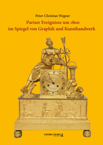 Cover des Buchs: Pariser Ereignisse um 1800 im Spiegel von Graphik und Kunsthandwerk