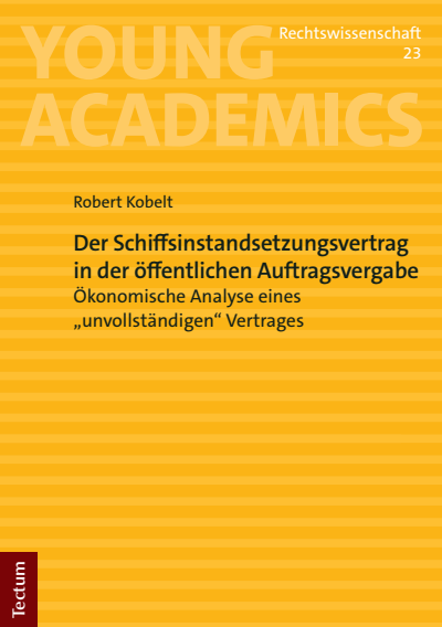Cover des Buchs: Der Schiffsinstandsetzungsvertrag in der öffentlichen Auftragsvergabe