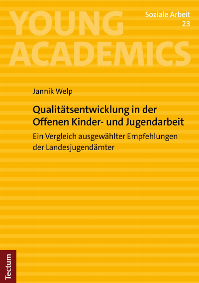 Cover des Buchs: Qualitätsentwicklung in der Offenen Kinder- und Jugendarbeit