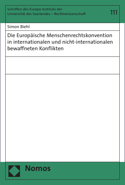 Cover des Buchs: Die Europäische Menschenrechtskonvention in internationalen und nicht-internationalen bewaffneten Konflikten
