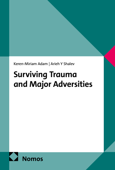 Cover des Buchs: Surviving Trauma and Major Adversities