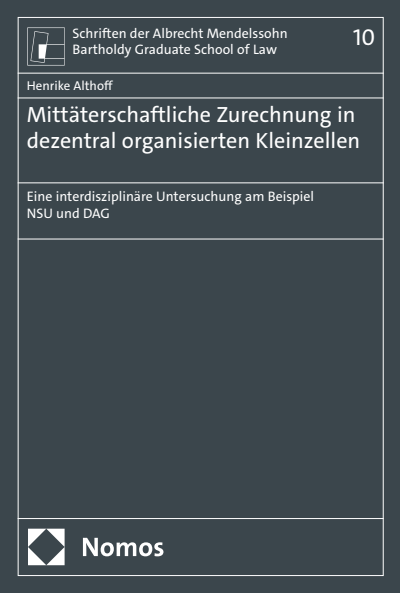Cover des Buchs: Mittäterschaftliche Zurechnung in dezentral organisierten Kleinzellen