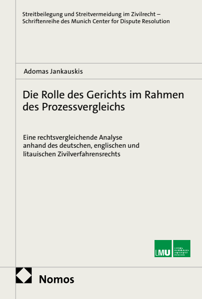 Cover des Buchs: Die Rolle des Gerichts im Rahmen des Prozessvergleichs