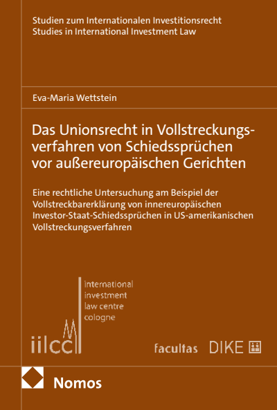 Cover des Buchs: Das Unionsrecht in Vollstreckungsverfahren von Schiedssprüchen vor außereuropäischen Gerichten