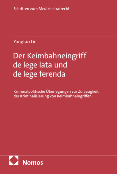 Cover des Buchs: Der Keimbahneingriff de lege lata und de lege ferenda