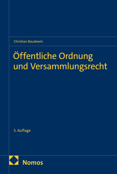 Cover des Buchs: Öffentliche Ordnung und Versammlungsrecht