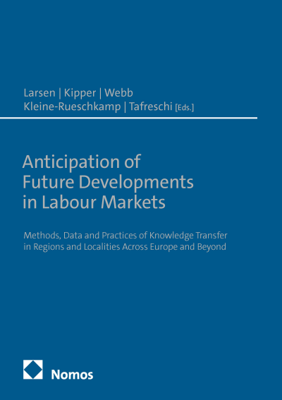 Cover des Buchs: Anticipation of Future Developments in Labour Markets