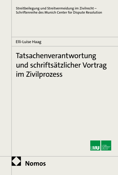 Cover des Buchs: Tatsachenverantwortung und schriftsätzlicher Vortrag im Zivilprozess