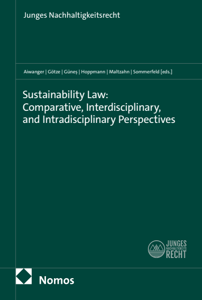 Cover des Buchs: Sustainability Law: Comparative, Interdisciplinary, and Intradisciplinary Perspectives