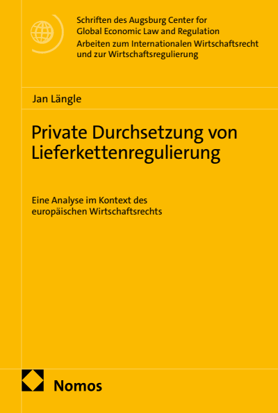 Cover des Buchs: Private Durchsetzung von Lieferkettenregulierung