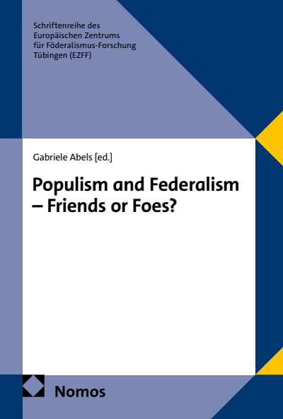 Cover des Buchs: Populism and Federalism – Friends or Foes?