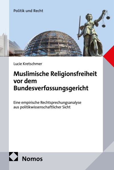 Cover des Buchs: Muslimische Religionsfreiheit vor dem Bundesverfassungsgericht