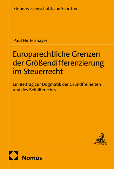 Cover des Buchs: Europarechtliche Grenzen der Größendifferenzierung im Steuerrecht