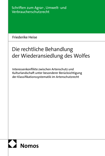 Cover des Buchs: Die rechtliche Behandlung der Wiederansiedlung des Wolfes