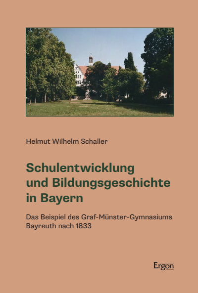 Cover des Buchs: Schulentwicklung und Bildungsgeschichte in Bayern